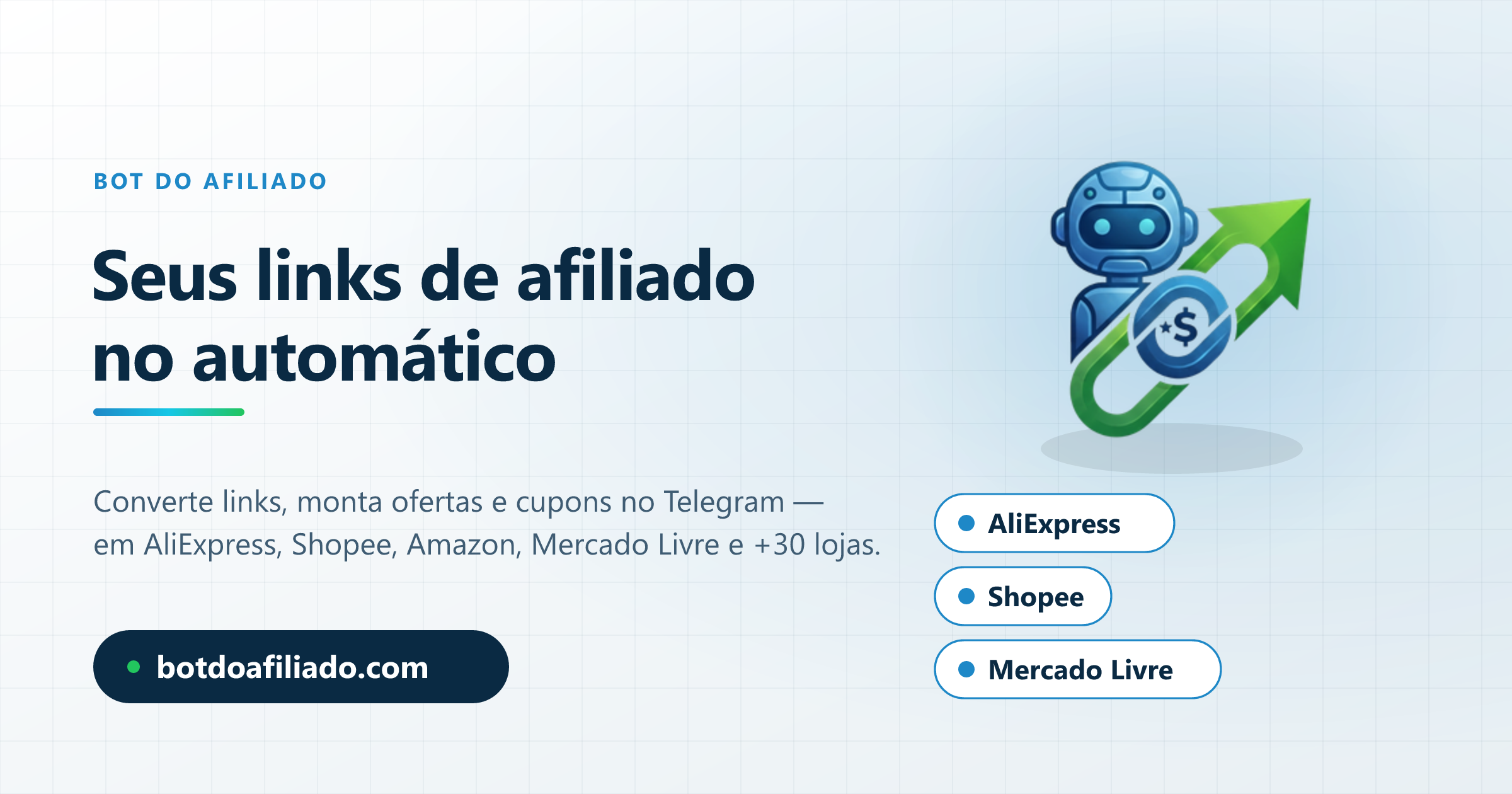 Bot do Afiliado: converte links de afiliado e monta ofertas no Telegram para AliExpress, Shopee, Mercado Livre e mais de 30 lojas