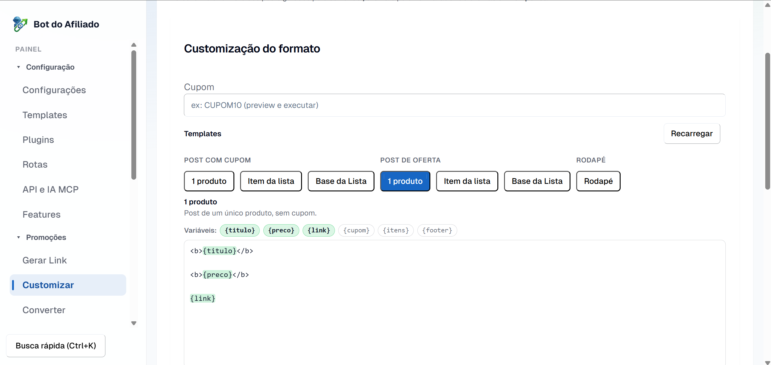 Tela Customização do formato no painel: abas de template (Post com cupom, Post de oferta, Rodapé), variáveis clicáveis ({titulo}, {preco}, {link}) e o editor com o HTML do post